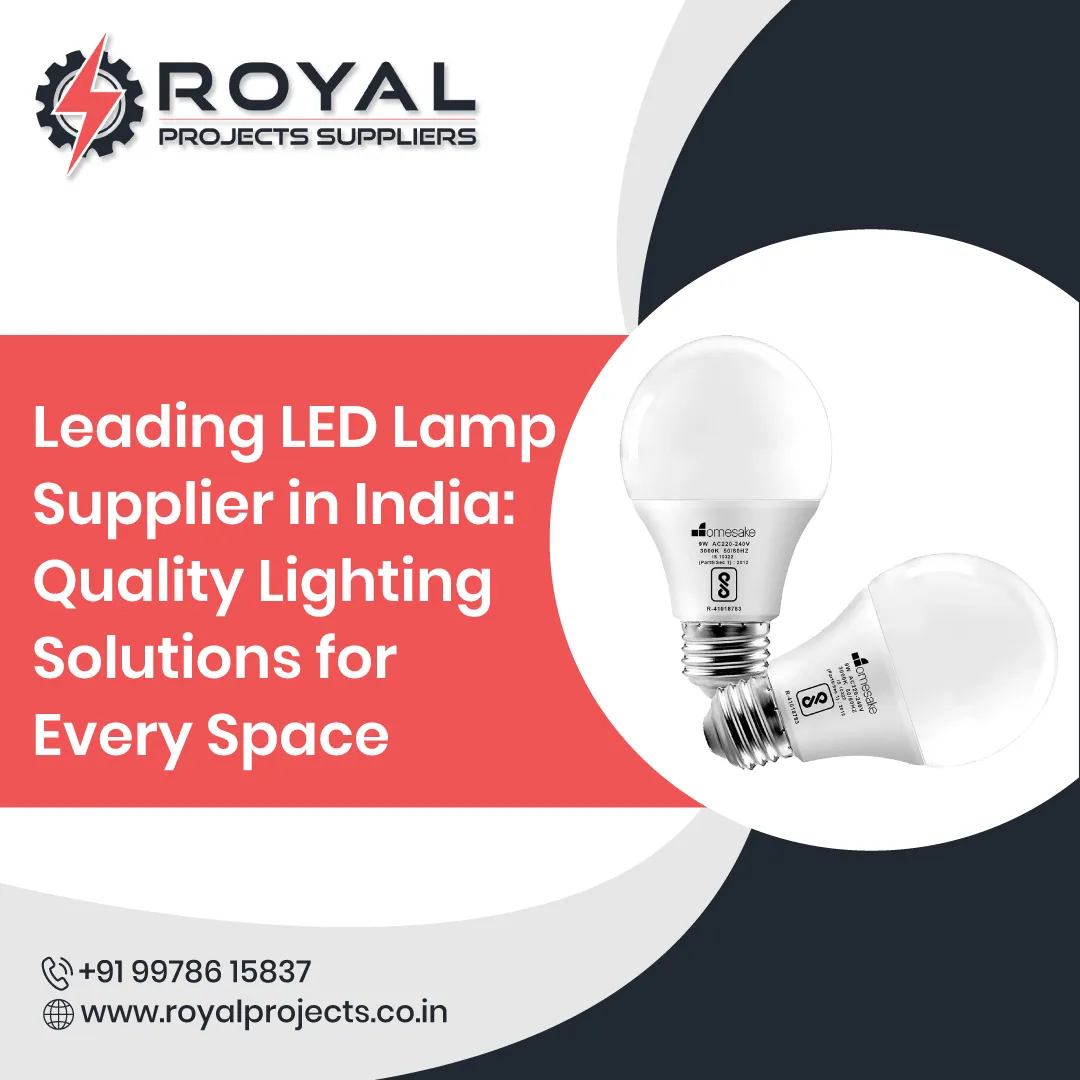 Leading LED Lamp Supplier in India: Quality Lighting Solutions for Every Space